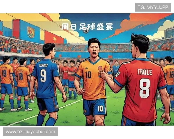 足球即时比分90分钟精彩对决全程跟踪 最新战况实时更新